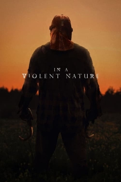 Watch Free In a Violent Nature Movies Full HD Online