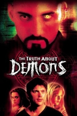 Watch Free The Truth About Demons Movies Full HD Online