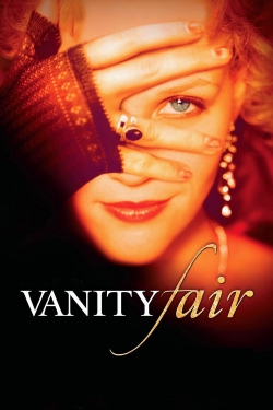 Watch Free Vanity Fair Movies Full HD Online