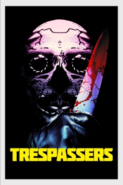 Watch Free Trespassers Movies Full HD Online