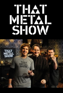 Watch Free That Metal Show Movies Full HD Online