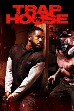 Watch Free Trap House Movies Full HD Online