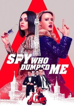 Watch Free The Spy Who Dumped Me Movies Full HD Online