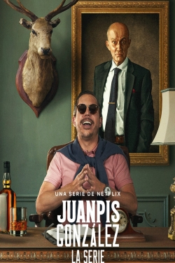 Watch Free Juanpis González - The Series Movies Full HD Online