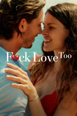 Watch Free F*ck Love Too Movies Full HD Online