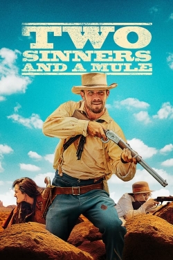 Watch Free Two Sinners and a Mule Movies Full HD Online