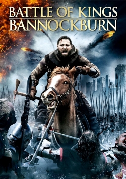 Watch Free Battle of Kings: Bannockburn Movies Full HD Online