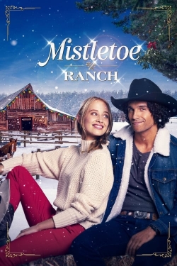 Watch Free Mistletoe Ranch Movies Full HD Online