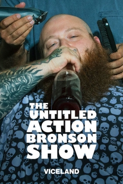 Watch Free The Untitled Action Bronson Show Movies Full HD Online