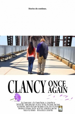 Watch Free Clancy Once Again Movies Full HD Online