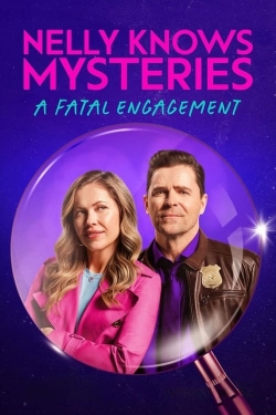 Watch Free Nelly Knows Mysteries: A Fatal Engagement Movies Full HD Online