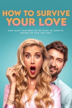 Watch Free How to Survive Your Love Movies Full HD Online