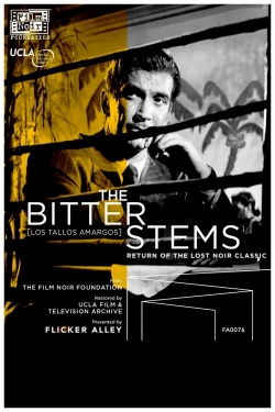 Watch Free The Bitter Stems Movies Full HD Online