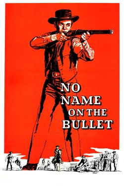 Watch Free No Name on the Bullet Movies Full HD Online