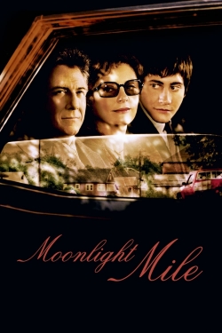 Watch Free Moonlight Mile Movies Full HD Online