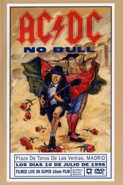 Watch Free AC/DC: No Bull Movies Full HD Online