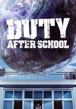 Watch Free Duty After School Movies Full HD Online