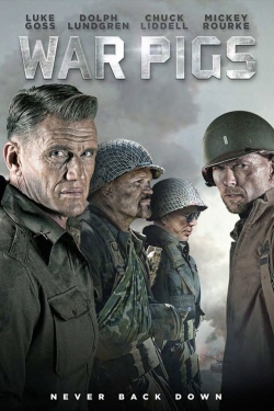 Watch Free War Pigs Movies Full HD Online