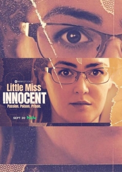 Watch Free Little Miss Innocent: Passion. Poison. Prison. Movies Full HD Online