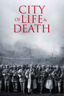 Watch Free City of Life and Death Movies Full HD Online