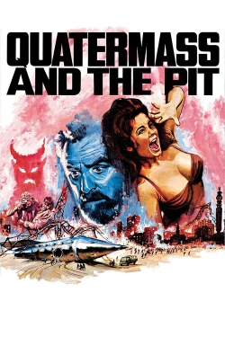 Watch Free Quatermass and the Pit Movies Full HD Online