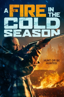 Watch Free A Fire in the Cold Season Movies Full HD Online