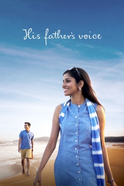 Watch Free His Father's Voice Movies Full HD Online