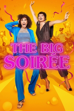 Watch Free The Big Soirée Movies Full HD Online