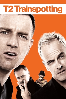 Watch Free T2 Trainspotting Movies Full HD Online