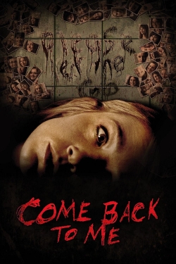 Watch Free Come Back to Me Movies Full HD Online