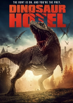 Watch Free Dinosaur Hotel Movies Full HD Online