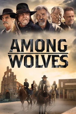 Watch Free Among Wolves Movies Full HD Online