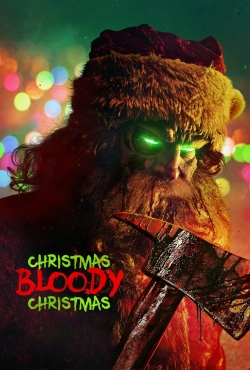 Watch Free Christmas Bloody Christmas Movies Full HD Online