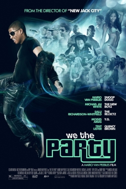 Watch Free We the Party Movies Full HD Online