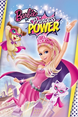 Watch Free Barbie in Princess Power Movies Full HD Online