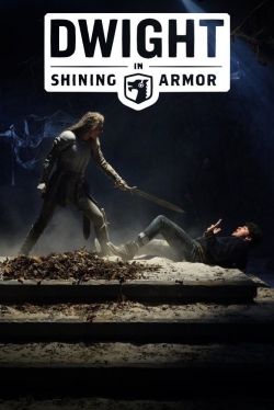 Watch Free Dwight in Shining Armor Movies Full HD Online