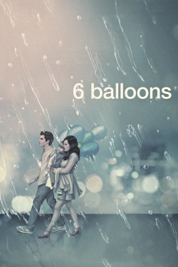 Watch Free 6 Balloons Movies Full HD Online