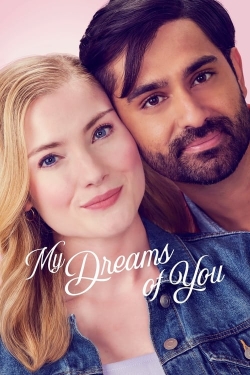 Watch Free My Dreams of You Movies Full HD Online