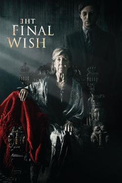 Watch Free The Final Wish Movies Full HD Online