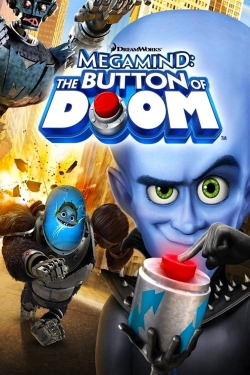 Watch Free Megamind: The Button of Doom Movies Full HD Online