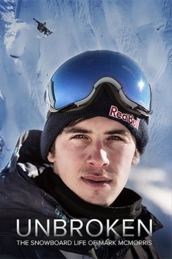 Watch Free Unbroken: The Snowboard Life of Mark McMorris Movies Full HD Online