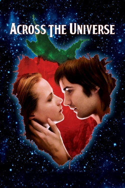 Watch Free Across the Universe Movies Full HD Online