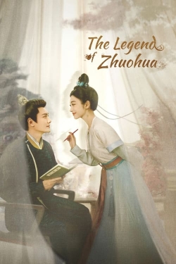 Watch Free The Legend of Zhuohua Movies Full HD Online