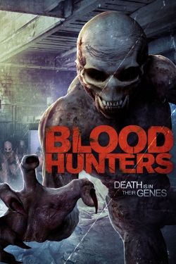 Watch Free Blood Hunters Movies Full HD Online