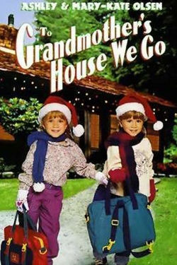 Watch Free To Grandmother's House We Go Movies Full HD Online