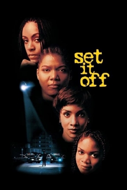 Watch Free Set It Off Movies Full HD Online