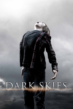 Watch Free Dark Skies Movies Full HD Online