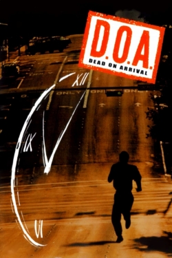 Watch Free D.O.A. Movies Full HD Online