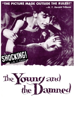 Watch Free The Young and the Damned Movies Full HD Online