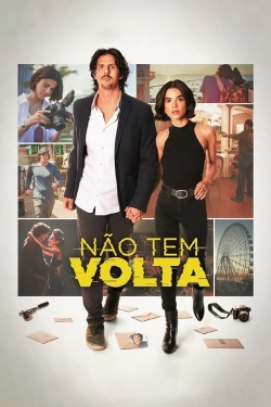 Watch Free Não Tem Volta Movies Full HD Online